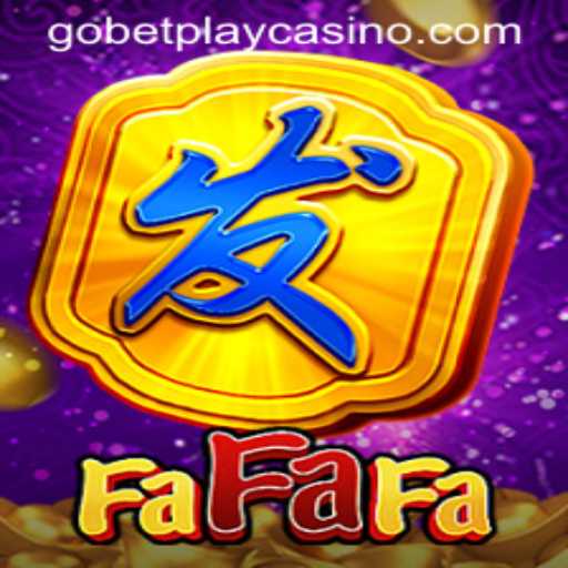 Exploring FaFaFa: A Thrilling Adventure in the World of Gobetplay