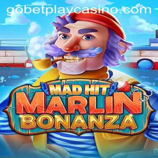 MadHitMarlinBonanza: Dive into the Thrills of Gobetplay's Latest Gaming Adventure