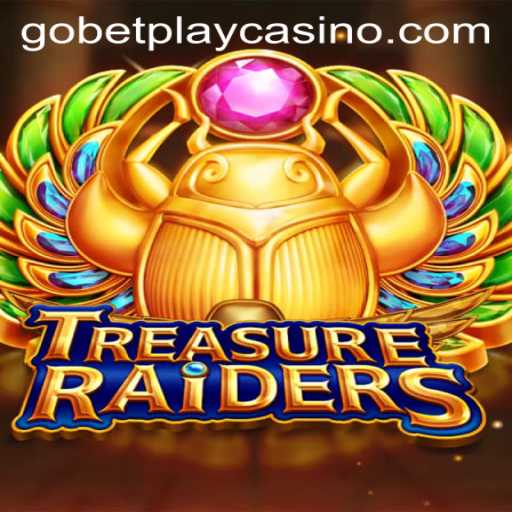 Exploring the Thrilling World of TREASURERAIDERS: A Gobetplay Adventure