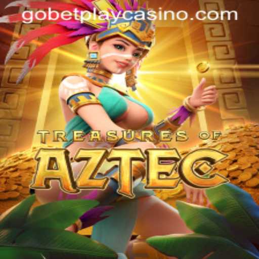 Treasures of Aztec: Dive Into Gobetplay’s Ultimate Gaming Adventure